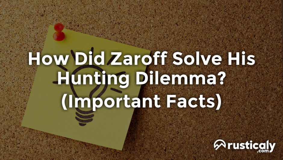 how did zaroff solve his hunting dilemma
