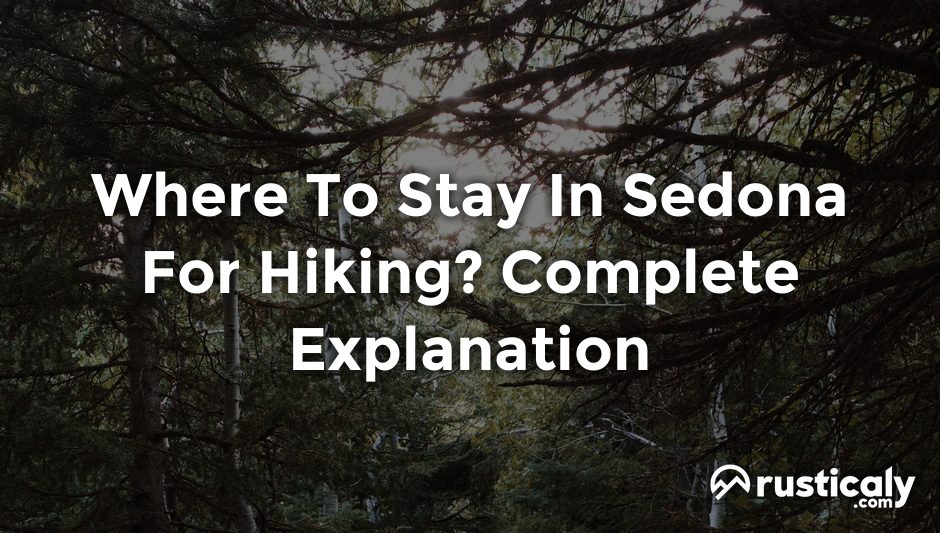 where to stay in sedona for hiking