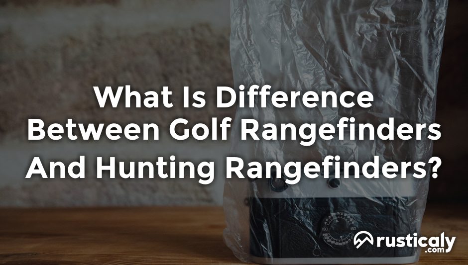 what is difference between golf rangefinders and hunting rangefinders