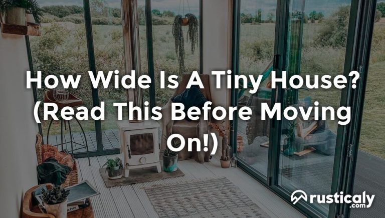 how wide is a tiny house