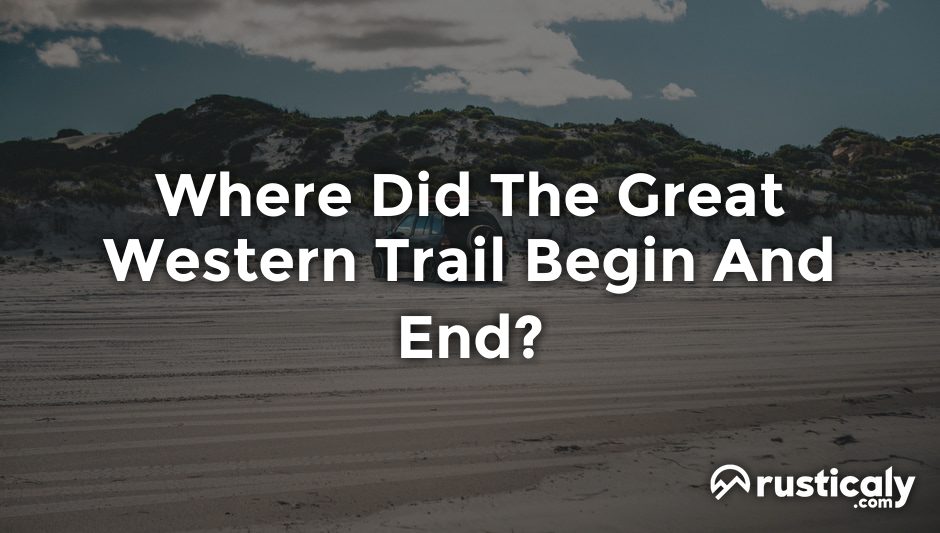 where did the great western trail begin and end