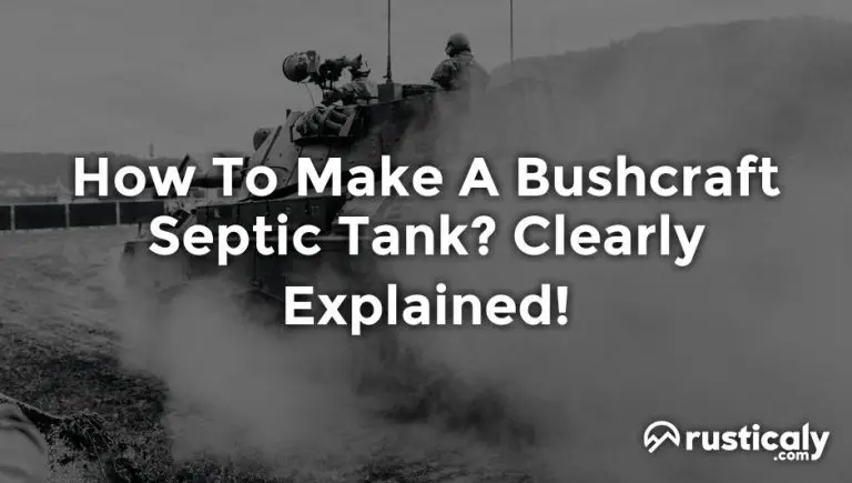 how to make a bushcraft septic tank
