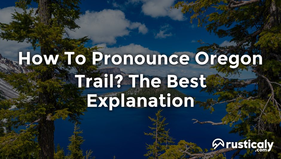 how to pronounce oregon trail