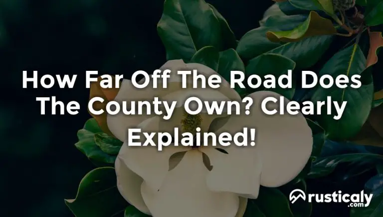how far off the road does the county own