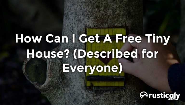 how can i get a free tiny house
