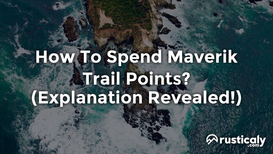 how to spend maverik trail points
