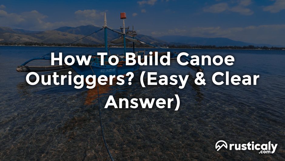 how to build canoe outriggers