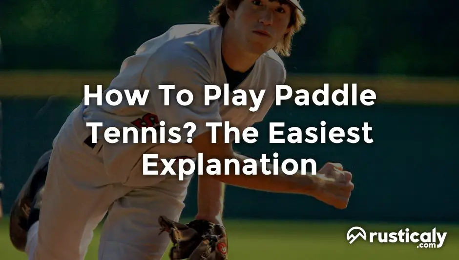 how to play paddle tennis