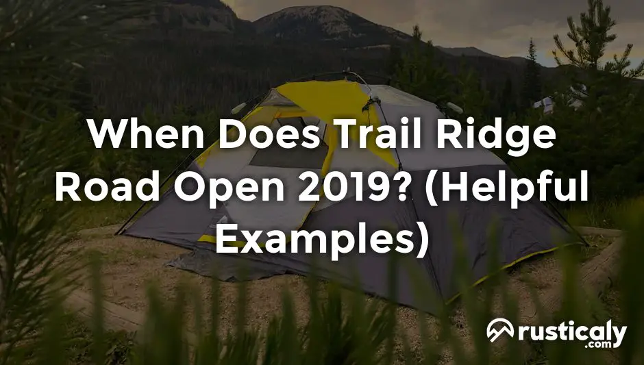 when does trail ridge road open 2019