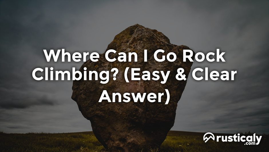 where can i go rock climbing