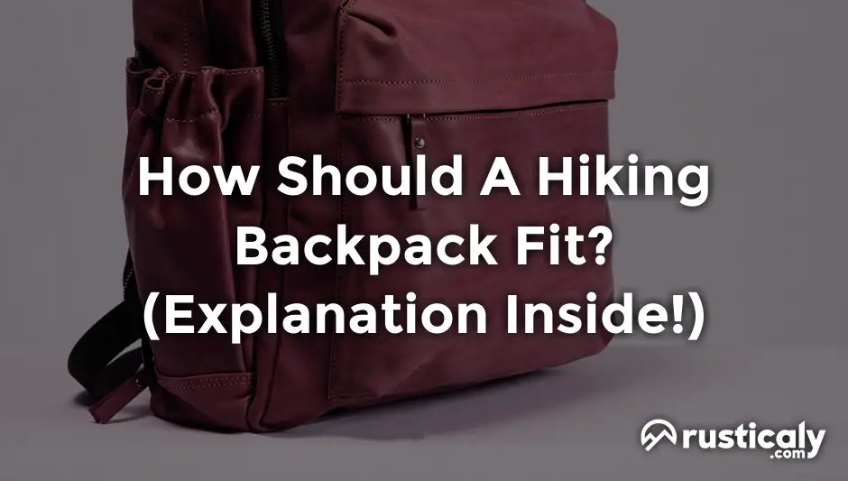 how should a hiking backpack fit