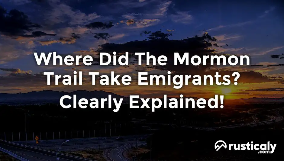 where did the mormon trail take emigrants