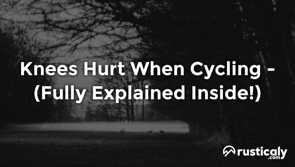 knees hurt when cycling