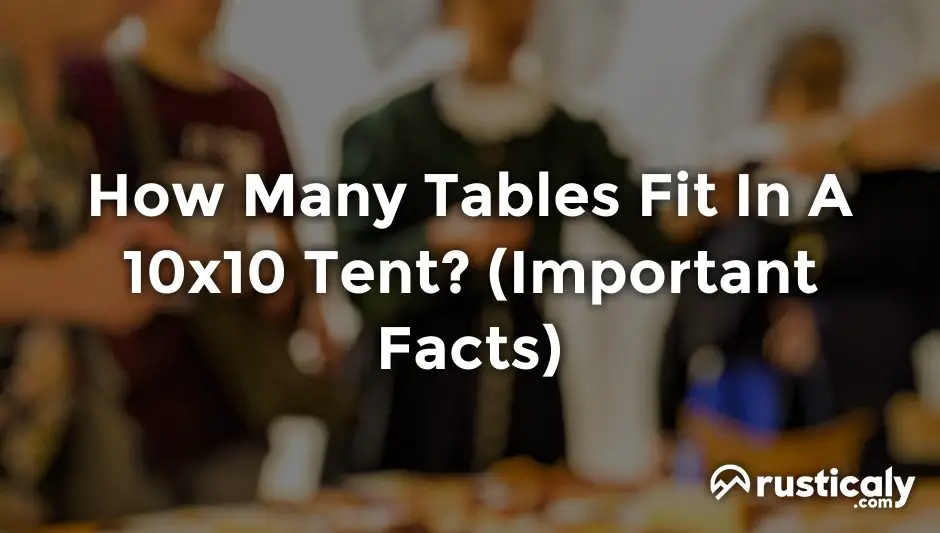 how many tables fit in a 10x10 tent