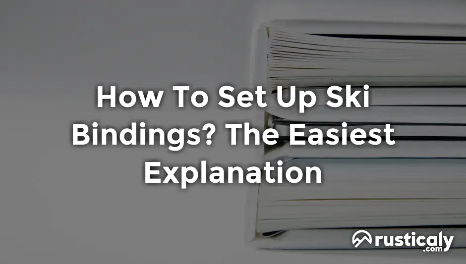 how to set up ski bindings