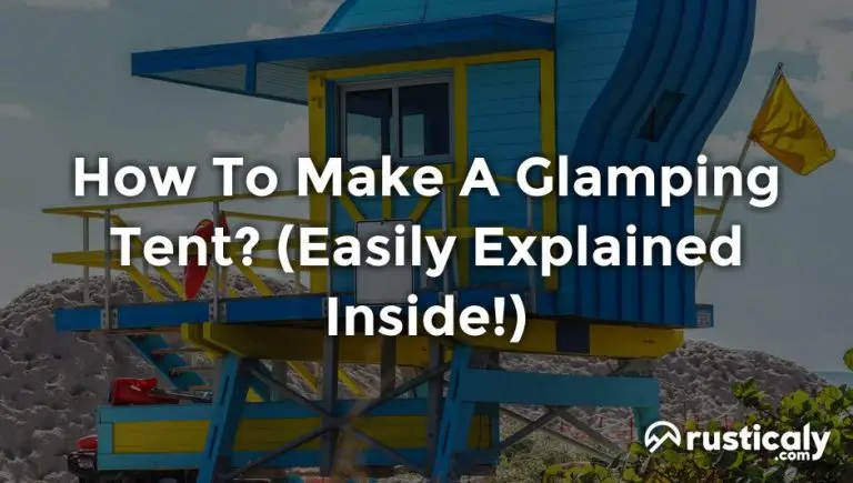 how to make a glamping tent