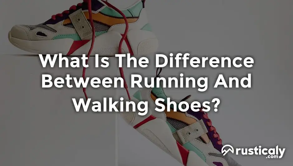 what is the difference between running and walking shoes