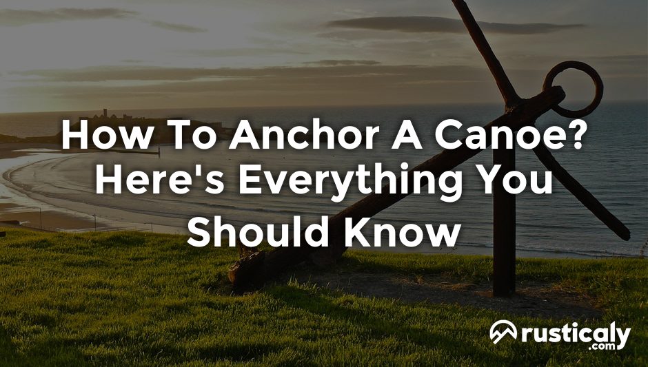 how to anchor a canoe