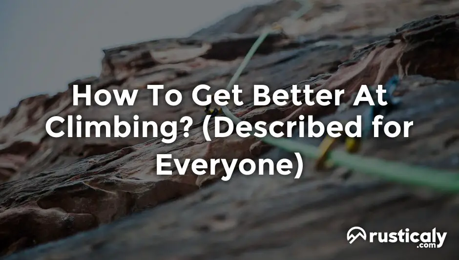 how to get better at climbing