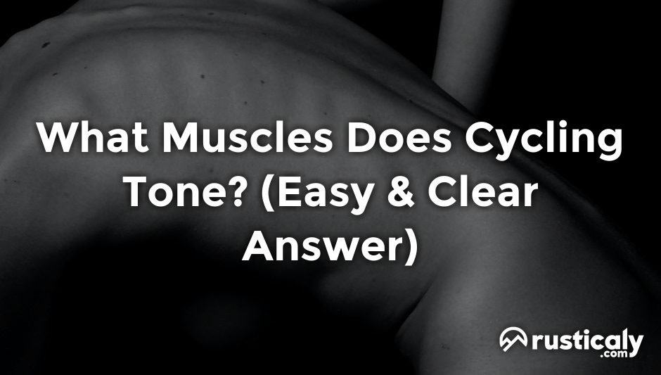 what muscles does cycling tone