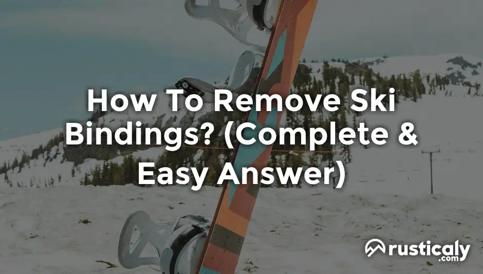 how to remove ski bindings