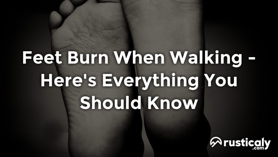 feet burn when walking