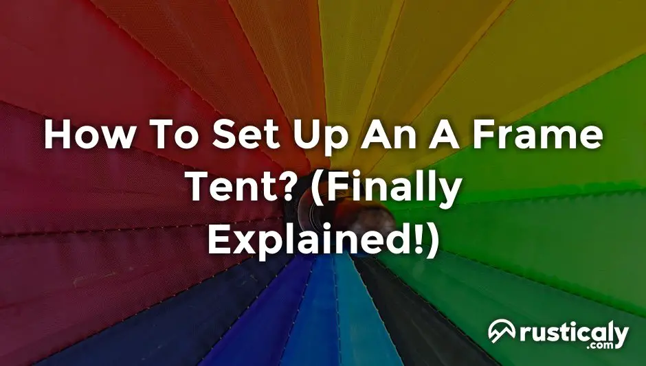 how to set up an a frame tent