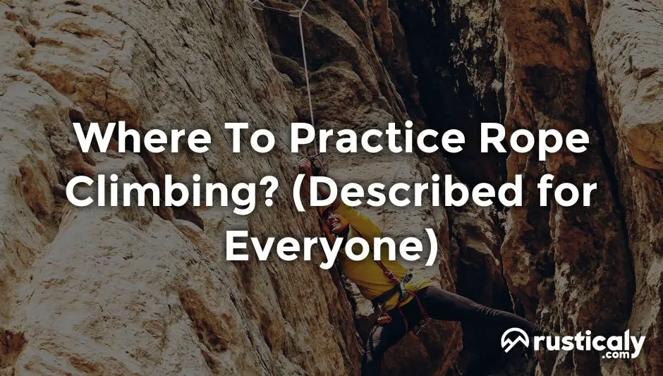 where to practice rope climbing