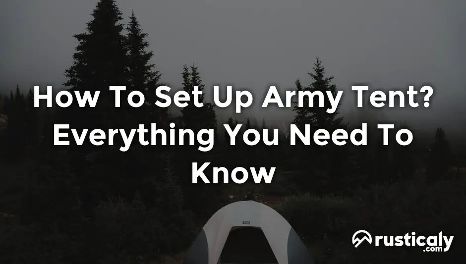 how to set up army tent