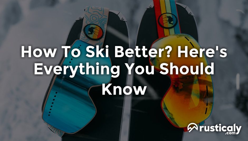 how to ski better
