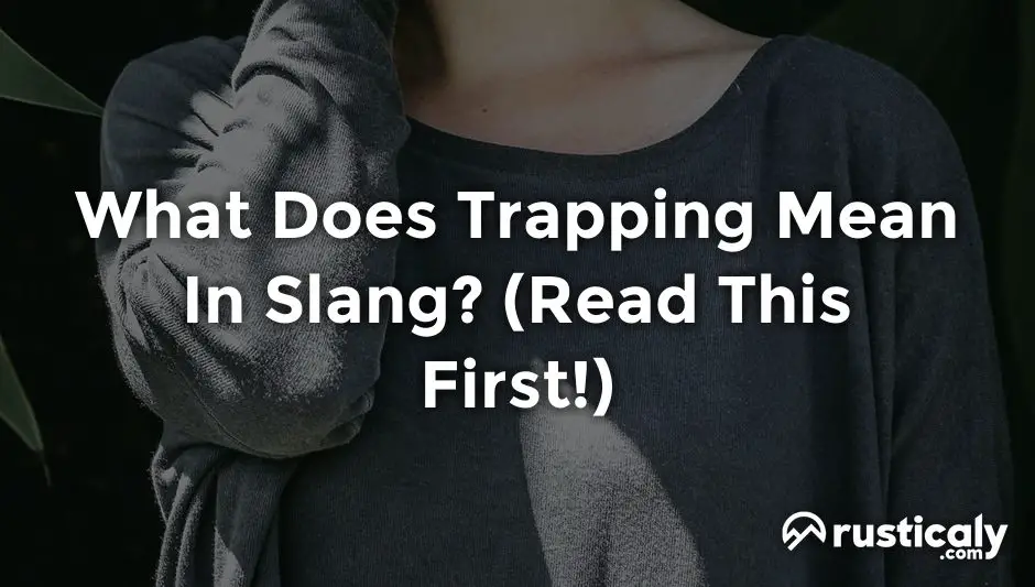 what does trapping mean in slang