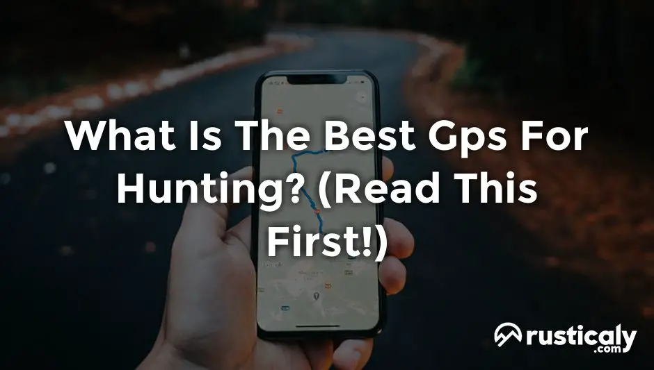 what is the best gps for hunting
