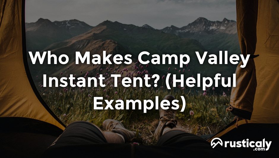 who makes camp valley instant tent