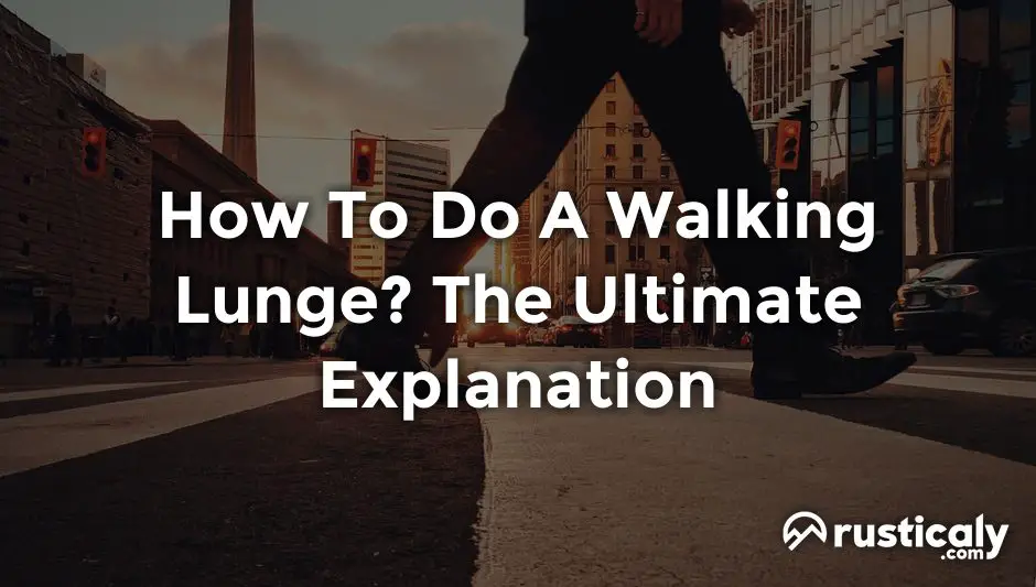 how to do a walking lunge