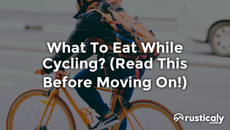 what to eat while cycling
