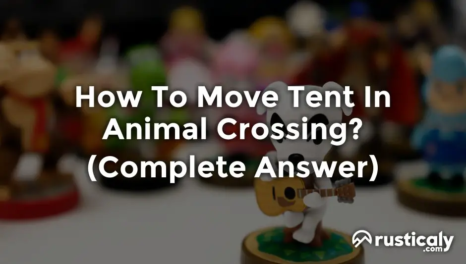 how to move tent in animal crossing