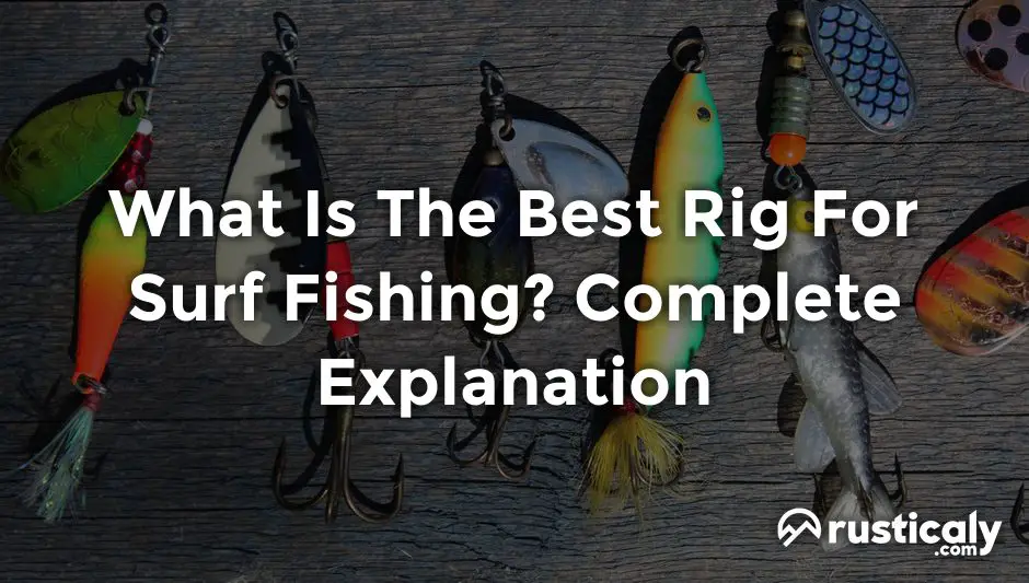 what is the best rig for surf fishing