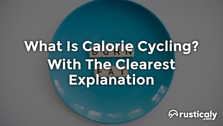 what is calorie cycling