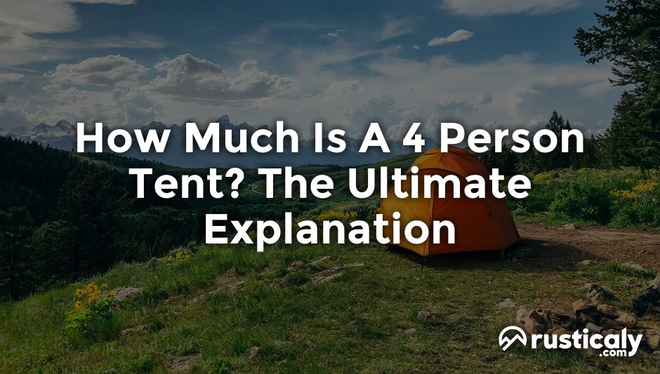 how much is a 4 person tent