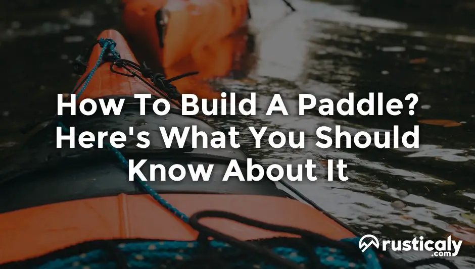 how to build a paddle