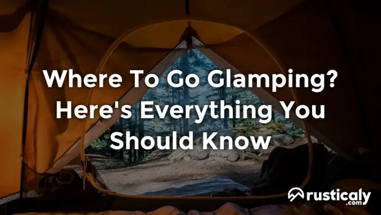 where to go glamping