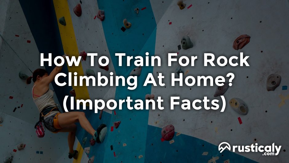 how to train for rock climbing at home