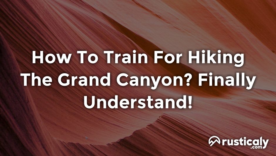 how to train for hiking the grand canyon