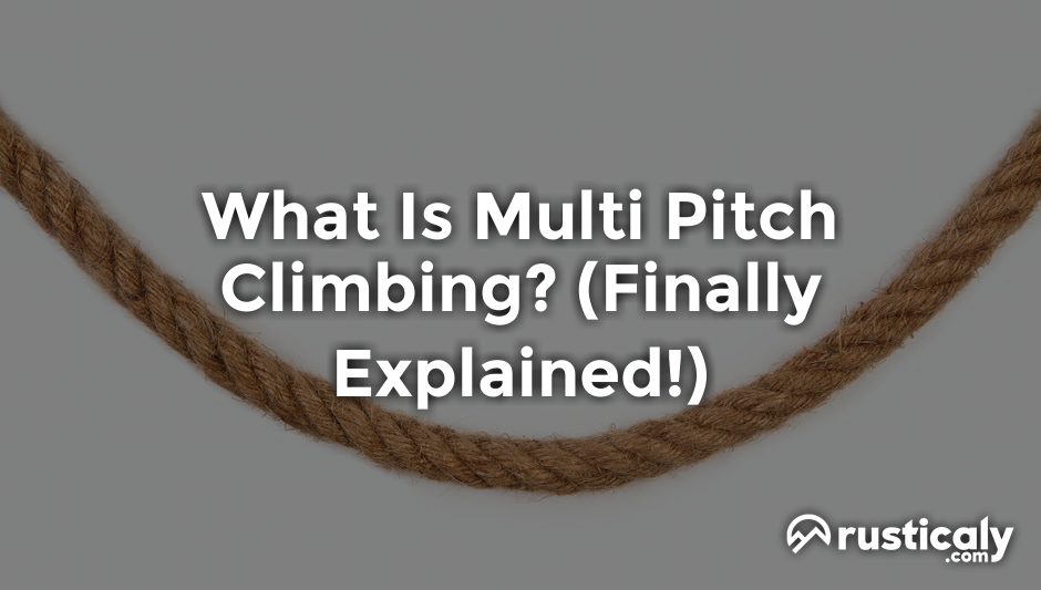 what is multi pitch climbing