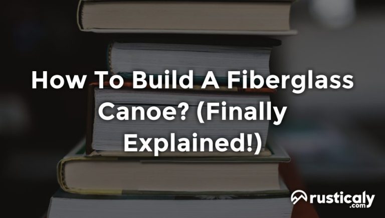 how to build a fiberglass canoe