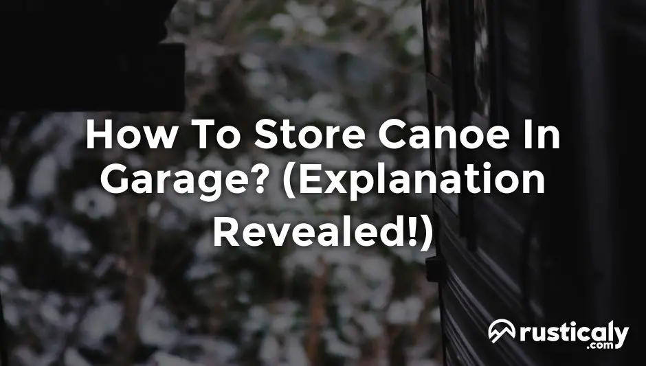 how to store canoe in garage