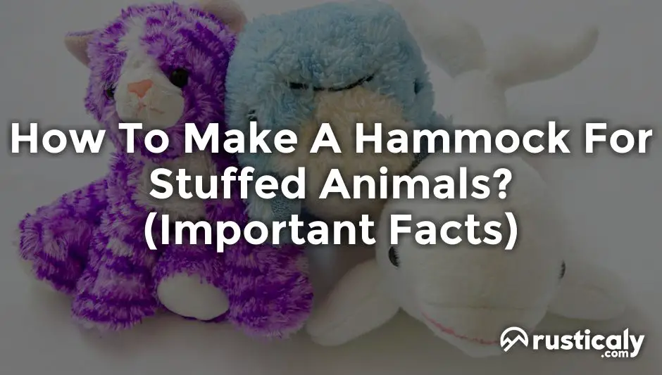 how to make a hammock for stuffed animals