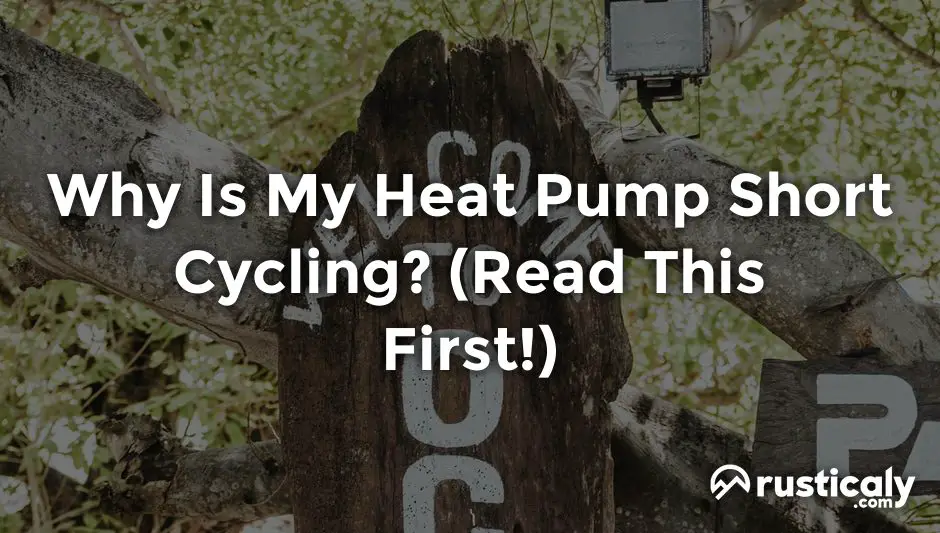 why is my heat pump short cycling