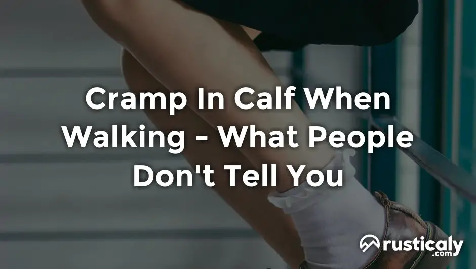 cramp in calf when walking