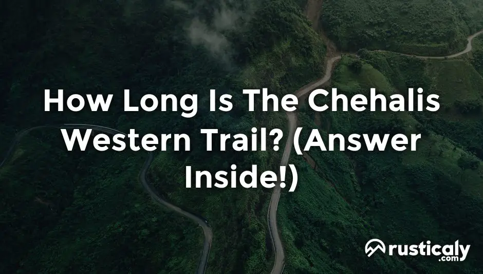 how long is the chehalis western trail